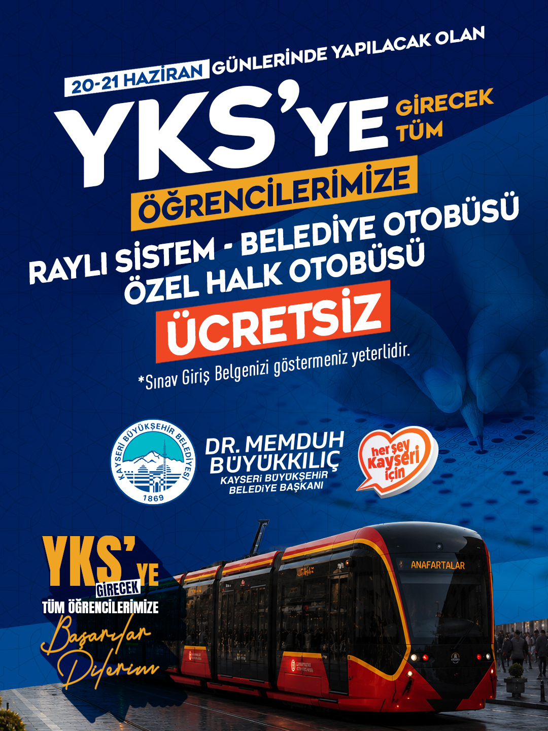  YKS ADAYLARINA BAŞARI MESAJI VE ÜCRETSİZ ULAŞIM MÜJDESİ