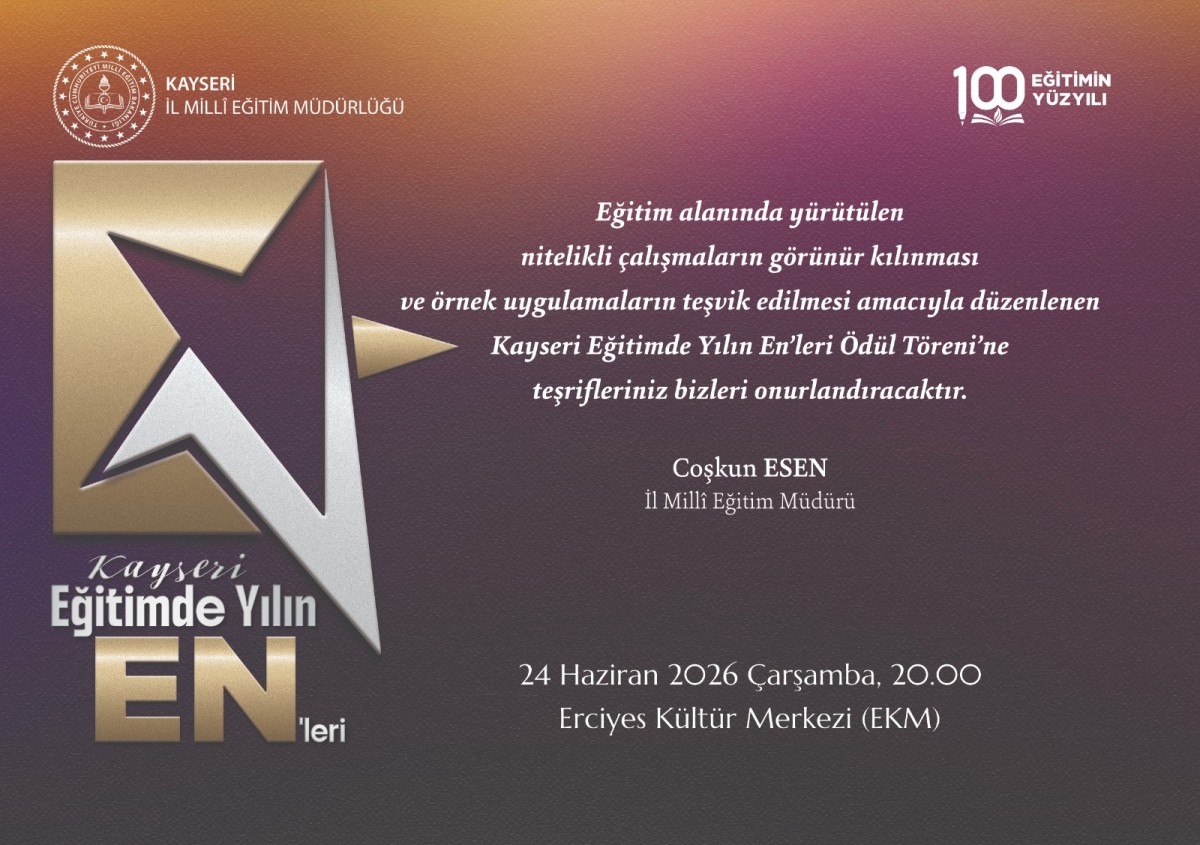 KAYSERİ EĞİTİMİNDE YILIN EN'LERİ ÖDÜL TÖRENİ