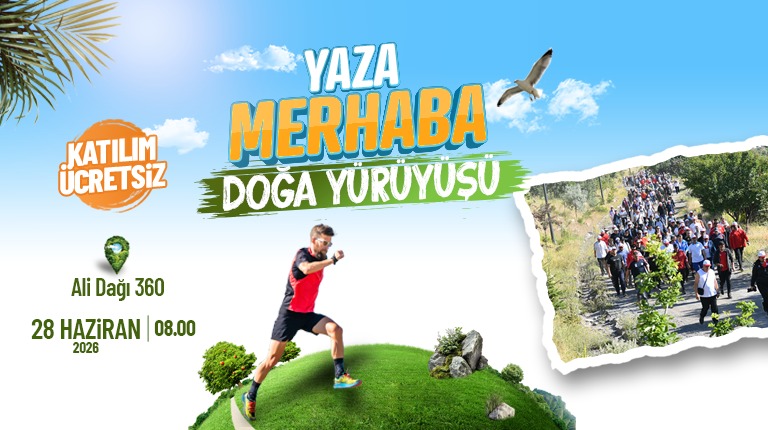 “YAZA MERHABA” DOĞA YÜRÜYÜŞÜ İLE KAYSERİLİLER ALİ DAĞI’NDA BULUŞUYOR