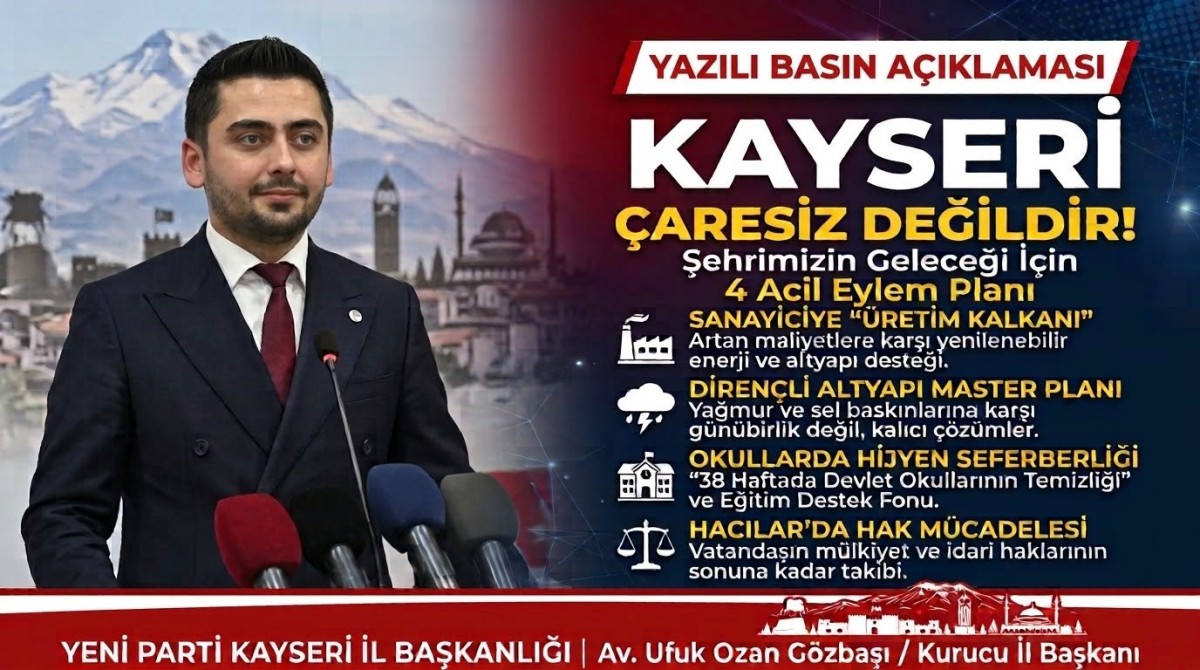 GÖZBAŞI: KAYSERİ ÇARESİZ DEĞİLDİR 