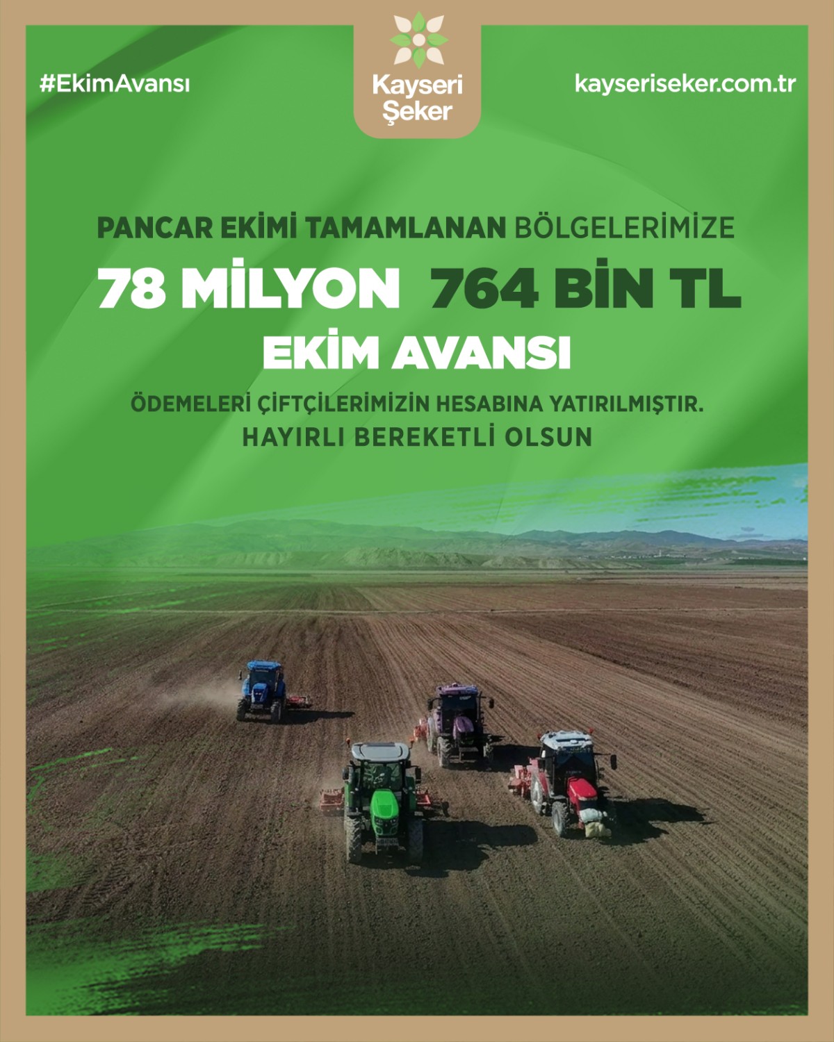 KAYSERİ ŞEKER'DEN ÜRETİCİYE 78 MİLYON 764 BİN TL EKİM AVANSI DESTEĞİ