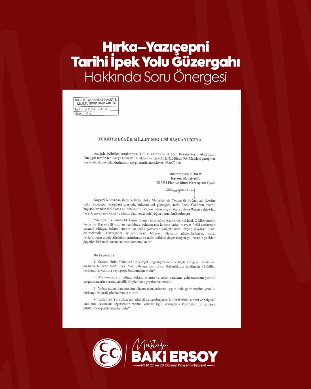 ERSOY, HIRKA–YAZIÇEPNİ TARİHİ İPEK YOLU GÜZERGAHINI TBMM GÜNDEMİNE TAŞIDI