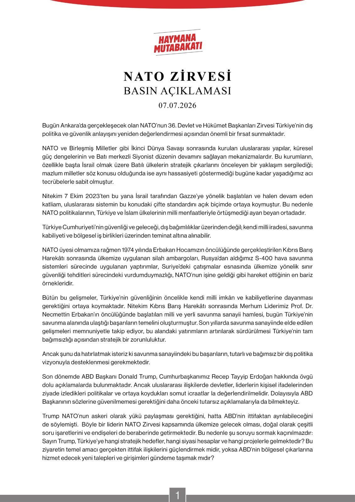 HAYMANA MUTABAKATlNDAN NATO ZİRVESİ ELEŞTİRİSİ 