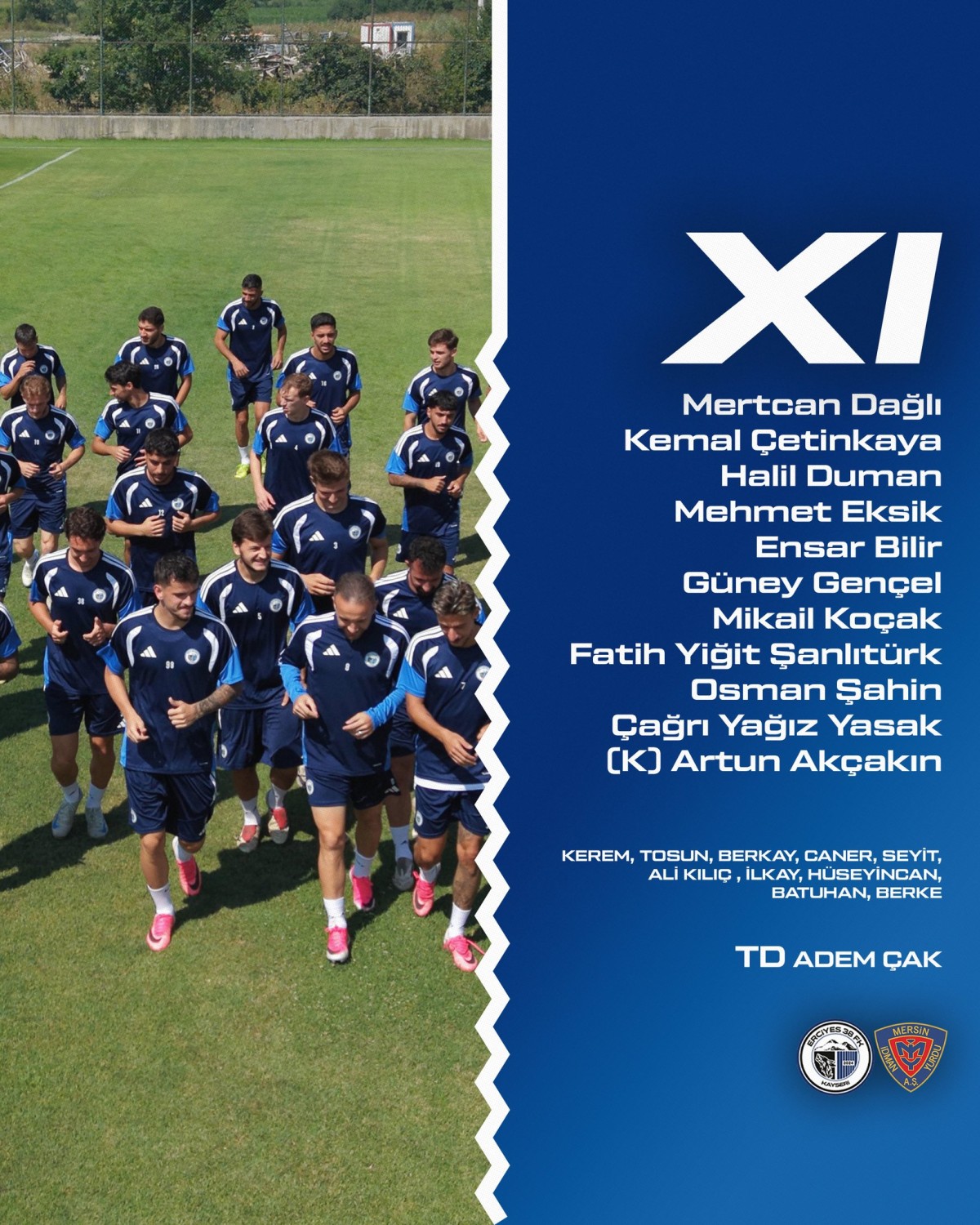 ERCİYES 38'DA YENİ MERSİN İ.Y KADROSU AÇIKLANDI
